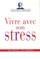 Mieux Vivre Avec Son Stress (2006) De Marc Salomon - Andere & Zonder Classificatie