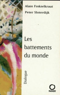 Les Battements Du Monde (2003) De Peter Sloterdijk - Psicologia/Filosofia