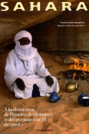 Sahara : A La Découverte De L'histoire Des Hommes Et Des Paysages Au Fil Des Pistes... (2005) De H - Viajes