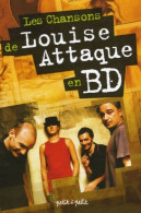 Les Chansons De Louise Attaque En BD (2006) De Collectif - Andere & Zonder Classificatie