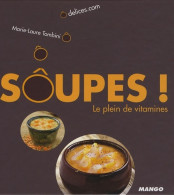 SÔupes Le Plein De Vitamines ! (2008) De Marie-Laure Tombini - Gastronomie