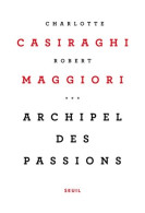 Archipel Des Passions (2018) De Charlotte Casiraghi - Psychology/Philosophy