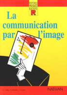 La Communication Par L'image (1990) De C. Cadet - Handel