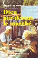 Dieu Par-dessus Le Marché (1993) De Jacqueline De Penanster - Godsdienst