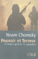 Pouvoir Et Terreur. Entretiens Après Le 11 Septembre (2003) De Noam Chomsky - Andere & Zonder Classificatie