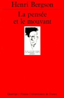 La Pensée Et Le Mouvant (1990) De Henri Bergson - Psychologie/Philosophie