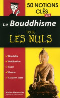 50 Notions Clés Sur Le Bouddhisme Pour Les Nuls (2015) De Me Marine Manouvrier - Andere & Zonder Classificatie