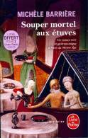 Souper Mortel Aux étuves (2018) De Michèle Barrière - Altri & Non Classificati