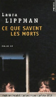 Ce Que Savent Les Morts (2010) De Laura Lippman - Otros & Sin Clasificación