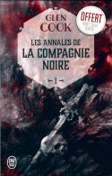 Les Annales De La Compagnie Noire Tome I : La Compagnie Noire (2018) De Glen Cook - Andere & Zonder Classificatie