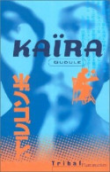 Kaïra (2001) De Gudule - Other & Unclassified