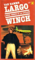 Largo Winch Et La Cyclope (1984) De Jean Van Hamme - Otros & Sin Clasificación