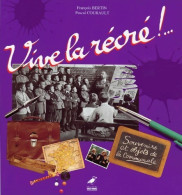 Vive La Récré !... (1998) De Pascal Bertin - History