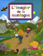 L'imagier De La Montagne (2008) De Collectif - Other & Unclassified