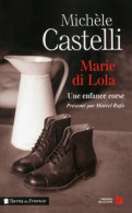 Marie Di Lola (2014) De Michèle Castelli - Biographie