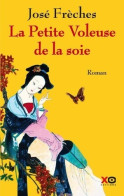 La Petite Voleuse De La Soie (2019) De José Frèches - Historic