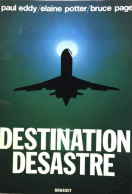 Destination Désastre (1977) De Paul Eddy - Andere & Zonder Classificatie