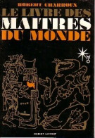 Le Livre Des Maîtres Du Monde (1967) De Robert Charroux - Geheimleer