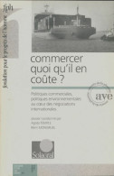Dossiers Pour Un Débat N°40 : Commercer Quoi Qu'il En Coûte? (1994) De Collectif - Sin Clasificación