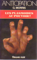 Les Plasmoïdes Au Pouvoir (1981) De Gilles Morris - Otros & Sin Clasificación