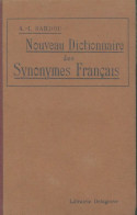 Nouveau Dictionnaire Des Synonymes Français (1935) De A.L Sardou - Dizionari