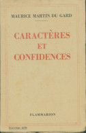 Caractères Et Confidences (1936) De Maurice Martin Du Gard - Sonstige & Ohne Zuordnung