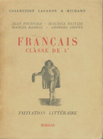 Français 4e : Initiation Littéraire (1956) De Collectif - 12-18 Años