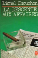 La Descente Aux Affaires (1980) De Lionel Chouchon - Economie