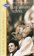 Les Années Volées (1999) De Peg Sutherland - Románticas