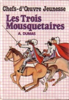 Les Trois Mousquetaires (1986) De Alexandre Dumas - Auteurs Classiques