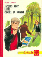 Jacques Rogy Lutte Contre La Montre (1971) De Pierre Lamblin - Andere & Zonder Classificatie