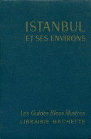 Istanbul Et Ses Environs (1966) De Collectif - Tourisme