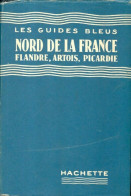 Nord De La France (1952) De Jacques Legros - Tourismus