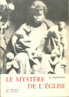 Le Mystère De L'Eglise (1953) De Abbé Roger Hasseveldt - Godsdienst