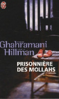 Prisonnière Des Mollahs (2009) De Robert Ghahramani - Sonstige & Ohne Zuordnung