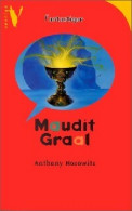 Maudit Graal (1997) De Anthony Horowitz - Sonstige & Ohne Zuordnung
