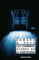 Les Chambres Closes Du Dr Hawthorne (2013) De Edward D. Hoch - Andere & Zonder Classificatie