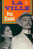 La Ville (1970) De Paul Claudel - Sonstige & Ohne Zuordnung