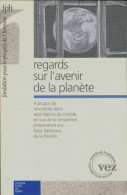 Dossier Pour Un Débat : Regards Sur L'avenir De La Planète (1993) De Collectif - Unclassified