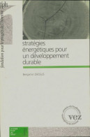 Dossier Pour Un Débat : Stratégies énergétiques Pour Un Développement Durable (1993) De Collectif - Non Classificati