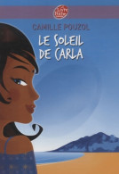 Le Soleil De Carla (2009) De Camille Pouzol - Andere & Zonder Classificatie