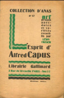Anas N° 12 : L'esprit D'Alfred Capus (1926) De Léon Treich - Autres & Non Classés