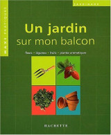 Un Jardin Sur Mon Balcon (2003) De Collectif - Jardinage