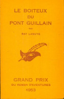 Le Boiteux Du Pont Guillain (1953) De Ray Lasuye - Andere & Zonder Classificatie