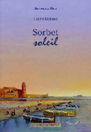 Sorbet Soleil (2006) De Claire Mazard - Other & Unclassified
