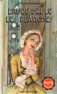 Laure Brûle Les Planches (1979) De Rossana Guarnieri - Autres & Non Classés