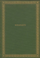 Bonaparte Tome II (1968) De André Castelot - Geschiedenis