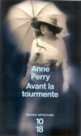 Avant La Tourmente (2005) De Anne Perry - Autres & Non Classés