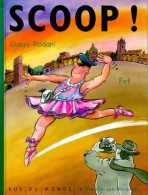 Scoop ! (1999) De Giani Rodari - Sonstige & Ohne Zuordnung