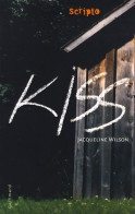 Kiss (2009) De Jacqueline Wilson - Autres & Non Classés